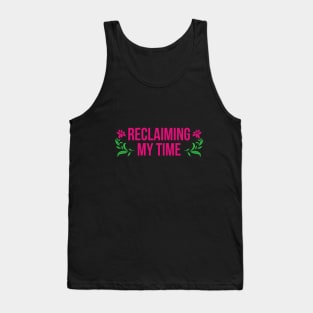 Reclaiming My Time Maxine Waters Quote Tank Top